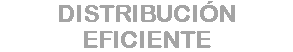 Distribución eficiente